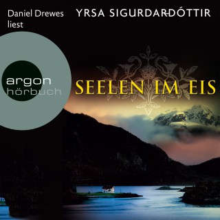 Yrsa Sigurðardóttir: Seelen im Eis