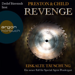 Preston & Child: Revenge - Eiskalte Täuschung