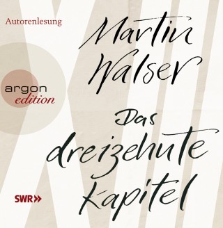 Martin Walser: Das dreizehnte Kapitel