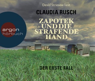 Claudia Rusch: Zapotek und die strafende Hand