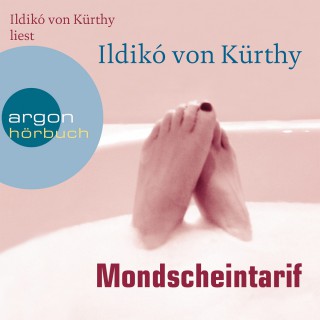 Ildikó von Kürthy: Mondscheintarif