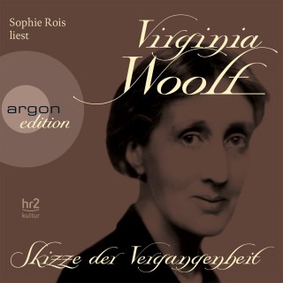 Virginia Woolf: Skizze der Vergangenheit