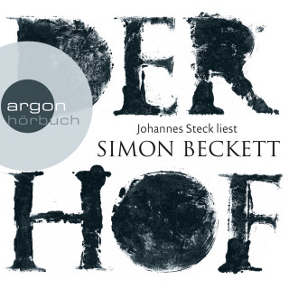Simon Beckett: Der Hof (Gekürzte Fassung)