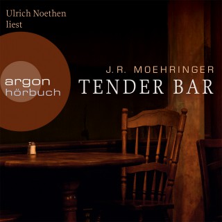 J.R. Moehringer: Tender Bar