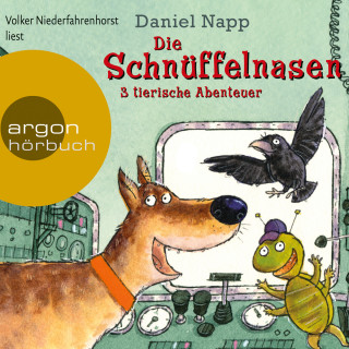 Daniel Napp: Die Schnüffelnasen - 3 tierische Abenteuer (gekürzt)