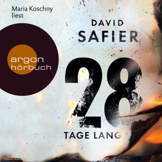 David Safier: 28 Tage lang (Gekürzte Fassung)
