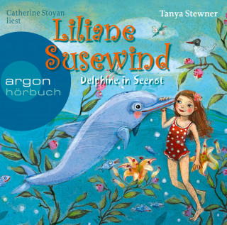 Tanya Stewner: Delphine in Seenot - Liliane Susewind (gekürzt)