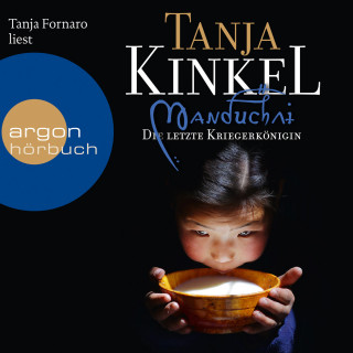 Tanja Kinkel: Manduchai - Die letzte Kriegerkönigin (Ungekürzte Fassung)