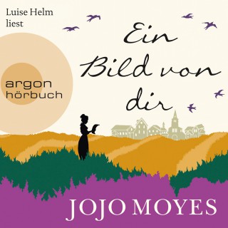 Jojo Moyes: Ein Bild von dir