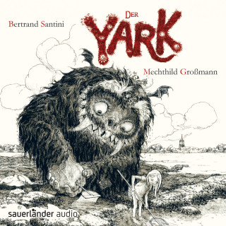 Bertrand Santini: Der Yark