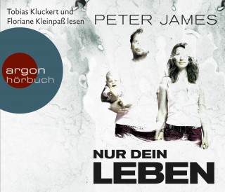 Peter James: Nur dein Leben