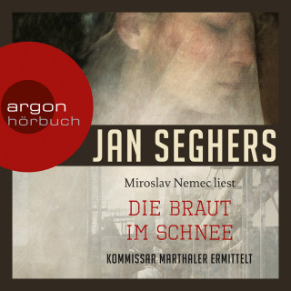 Jan Seghers: Die Braut im Schnee (Gekürzt)