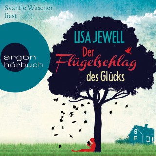 Lisa Jewell: Der Flügelschlag des Glücks