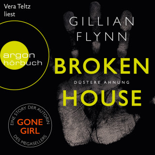 Gillian Flynn: Broken House - Düstere Ahnung (Ungekürzt)