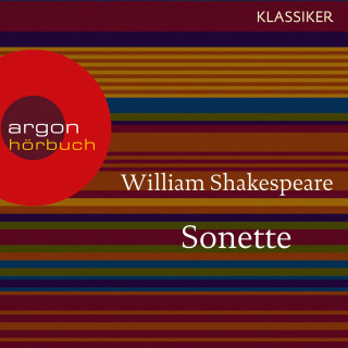 William Shakespeare: Sonette (Ungekürzte Lesung)