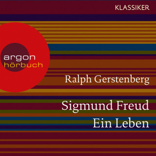 Ralph Gerstenberg: Sigmund Freud - Ein Leben (Feature)