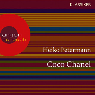 Heiko Petermann: Coco Chanel - Ein Leben (Feature)
