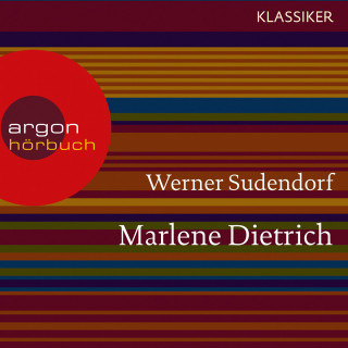 Werner Sudendorf: Marlene Dietrich - Ein Leben (Feature)