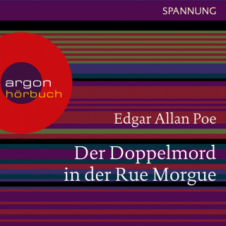 Edgar Allan Poe: Der Doppelmord in der Rue Morgue (Ungekürzte Lesung)