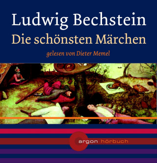 Ludwig Bechstein: Die schönsten Märchen