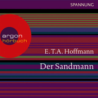 E.T.A. Hoffmann: Der Sandmann (Ungekürzte Lesung)