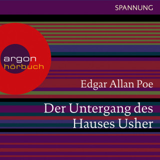Edgar Allan Poe: Der Untergang des Hauses Usher (Ungekürzte Lesung)