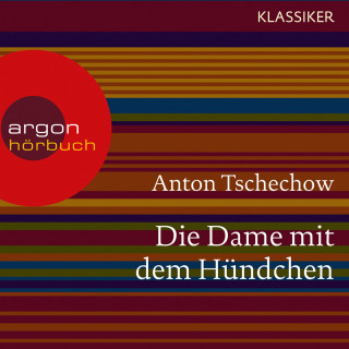 Anton Tschechow: Die Dame mit dem Hündchen (Ungekürzte Lesung)