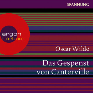 Oscar Wilde: Das Gespenst von Canterville (Ungekürzte Lesung)