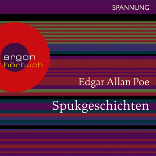 Edgar Allan Poe: Spukgeschichten (Ungekürzte Lesung)