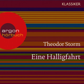 Theodor Storm: Eine Halligfahrt (Ungekürzte Lesung)