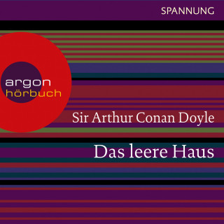 Arthur Conan Doyle: Das leere Haus (Ungekürzte Lesung)