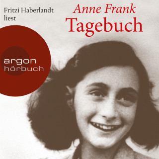 Anne Frank: Das Tagebuch der Anne Frank (Ungekürzte Lesung)