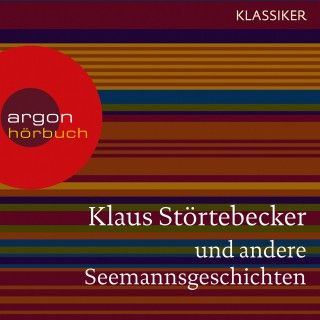 Klaus Störtebecker und andere Seemannsgeschichten