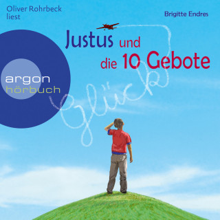 Brigitte Endres: Justus und die 10 Gebote (Ungekürzte Lesung)