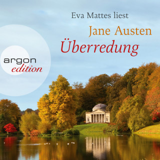 Jane Austen: Überredung (Ungekürzte Lesung)