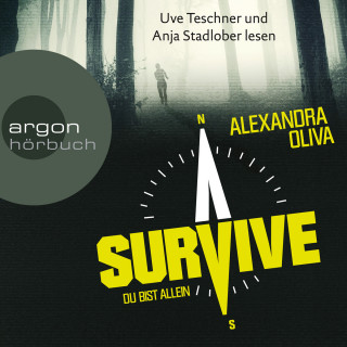 Alexandra Oliva: Survive - Du bist allein (Autorisierte Lesefassung)