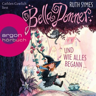 Ruth Symes: Bella Donner und wie alles begann ...