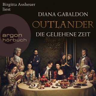 Diana Gabaldon: Outlander - Die geliehene Zeit (Ungekürzte Lesung)
