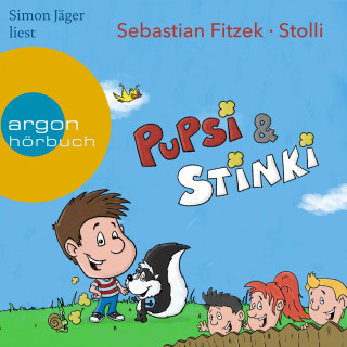 Sebastian Fitzek: Pupsi und Stinki (Ungekürzte Lesung)