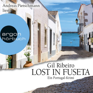 Gil Ribeiro: Lost in Fuseta - Leander Lost ermittelt, Band 1 (Ungekürzte Lesung)