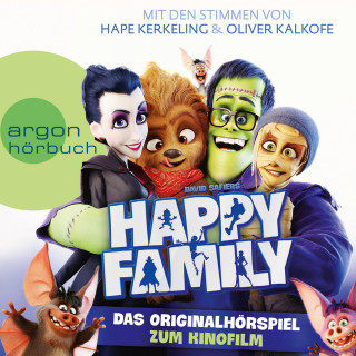 David Safier: Happy Family - Das Originalhörspiel zum Kinofilm (Hörspiel)
