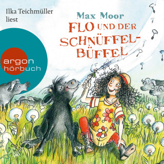 Max Moor: Flo und der Schnüffel-Büffel (Gekürzte Lesung)