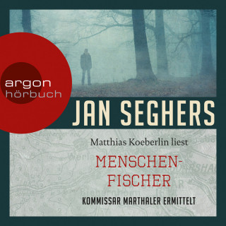 Jan Seghers: Menschenfischer (Gekürzte Lesung)