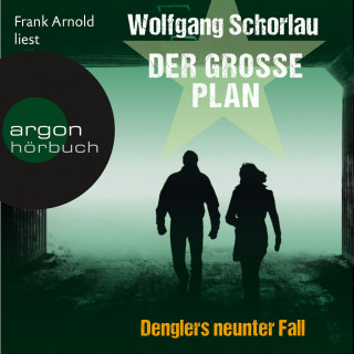 Wolfgang Schorlau: Der große Plan (Gekürzte Lesung)