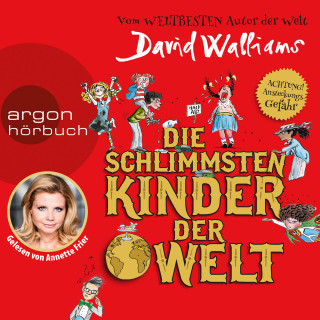 David Walliams: Die schlimmsten Kinder der Welt (Ungekürzte Lesung mit Musik)