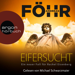 Andreas Föhr: Eifersucht - Die Rachel-Eisenberg-Serie, Band 2 (Gekürzte Lesung)
