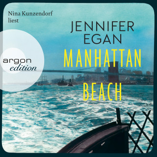 Jennifer Egan: Manhattan Beach (Ungekürzte Lesung)