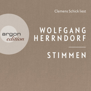 Wolfgang Herrndorf: Stimmen (Ungekürzte Lesung)