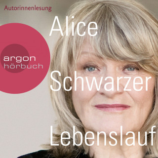 Alice Schwarzer: Lebenslauf (Gekürzte Lesung)