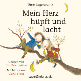 Rose Lagercrantz: Mein Herz hüpft und lacht (Ungekürzte Lesung)
